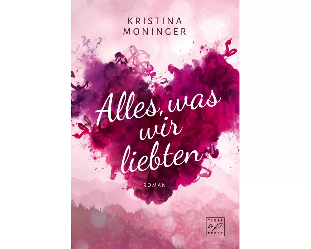 Alles, was wir liebten