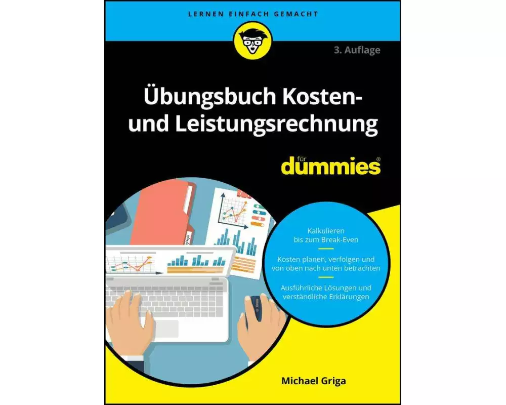 Übungsbuch Kosten- und Leistungsrechnung für Dummies