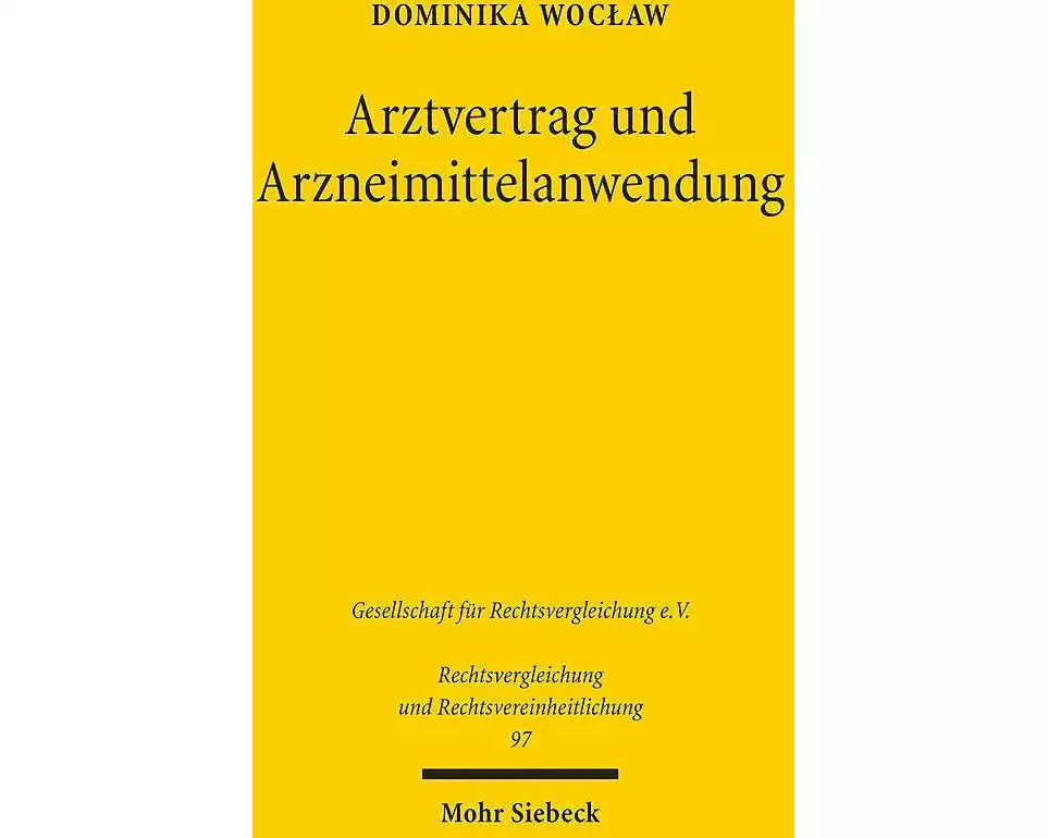 Arztvertrag und Arzneimittelanwendung