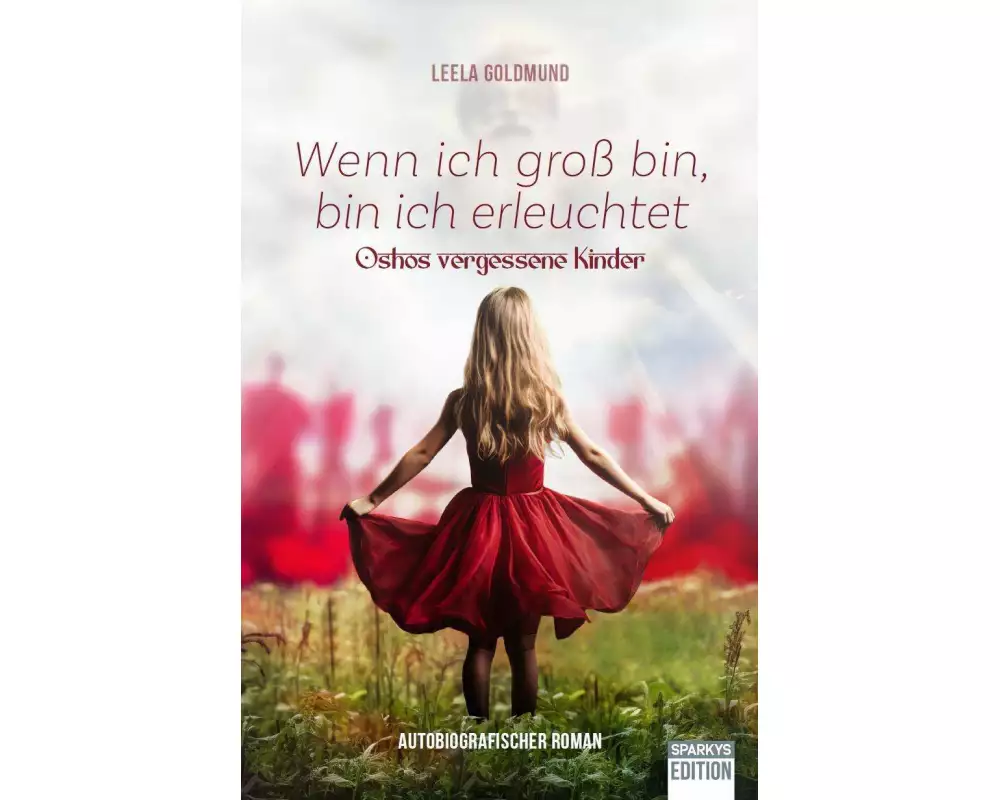 Wenn ich groß bin, bin ich erleuchtet