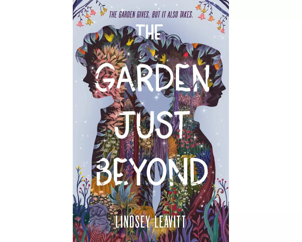 The Garden Just Beyond