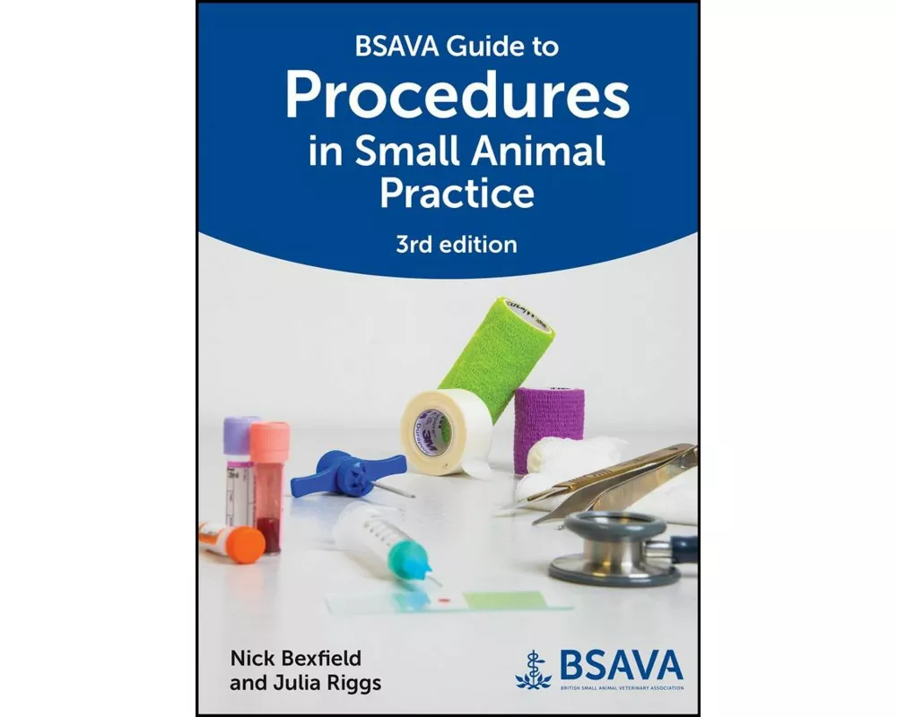 BSAVA Guide to Procedures in Small Animal Practice