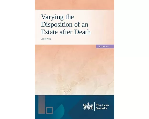Varying the Disposition of an Estate after Death