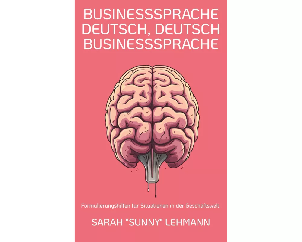 Businesssprache Deutsch, Deutsch Businesssprache