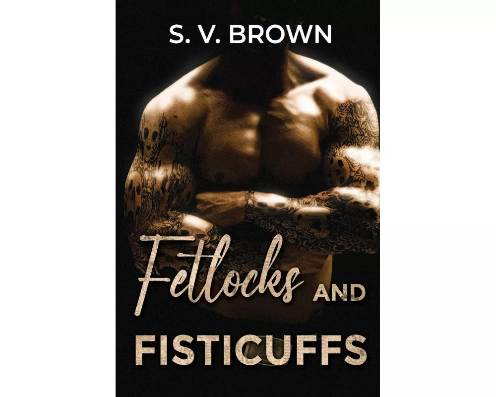 Fetlocks and Fisticuffs