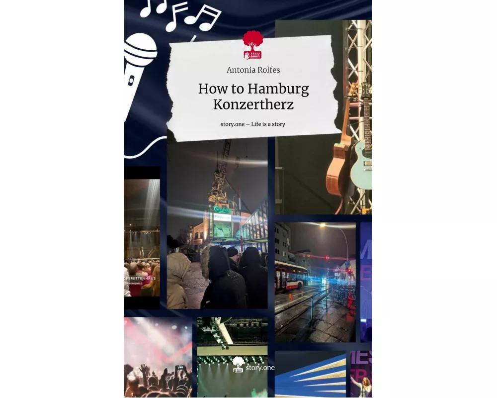 How to Hamburg Konzertherz. Life is a Story - story.one