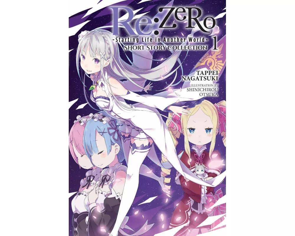 Re:ZERO -Starting Life in Another World- Short Story Collection, Vol. 1 (light novel)