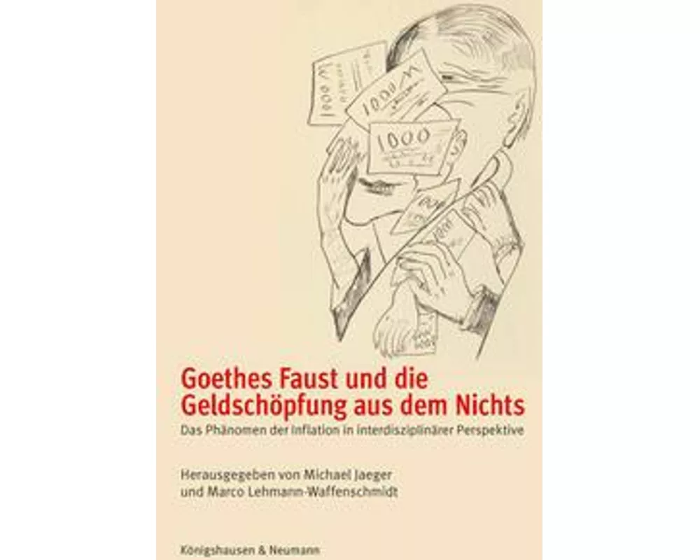 Goethes Faust und die Geldschöpfung aus dem Nichts