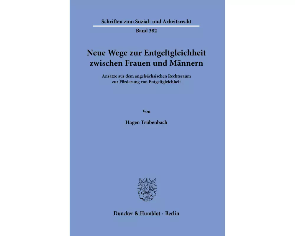 Neue Wege zur Entgeltgleichheit zwischen Frauen und Männern
