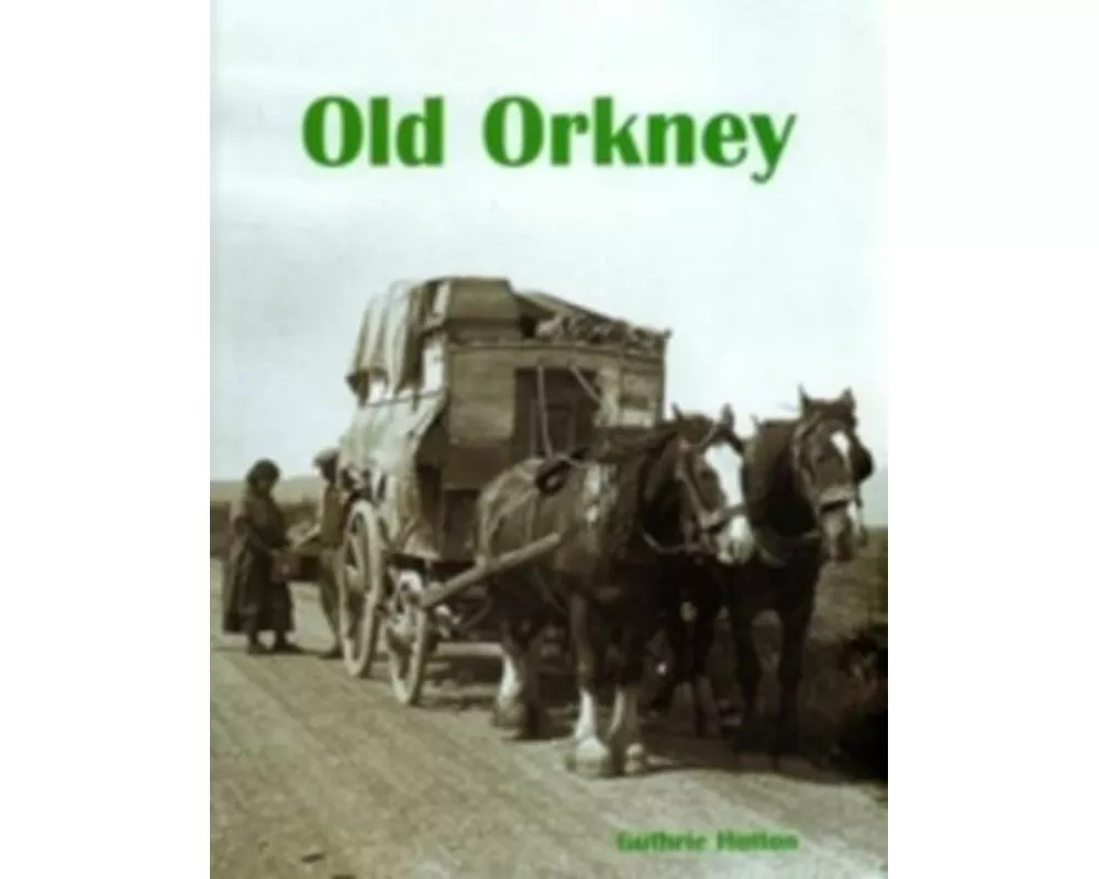Old Orkney
