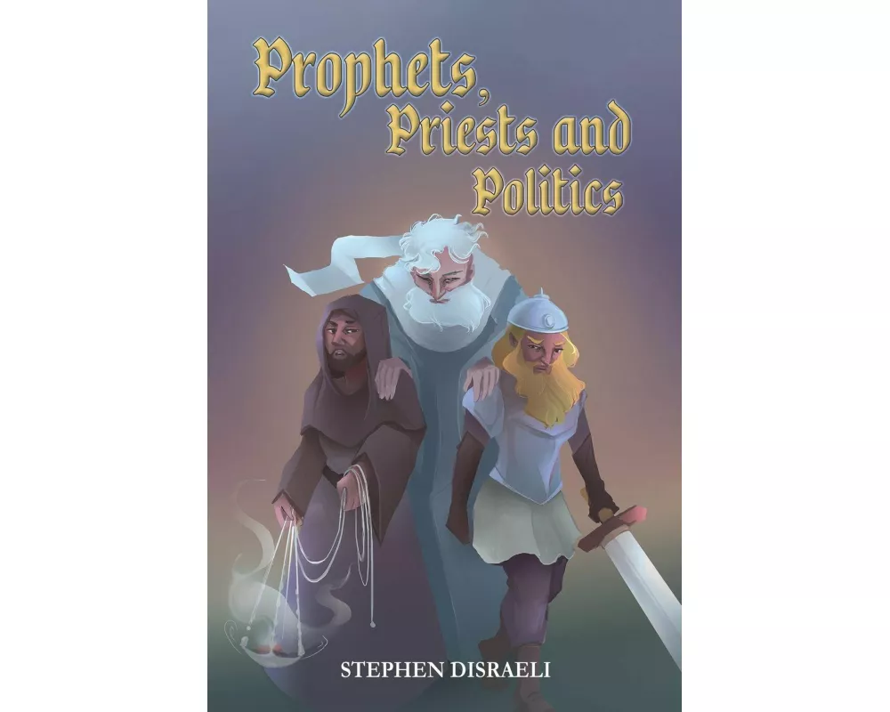 Prophets, Priests and Politics