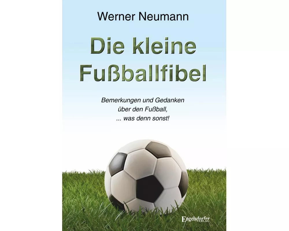 Die kleine Fußballfibel