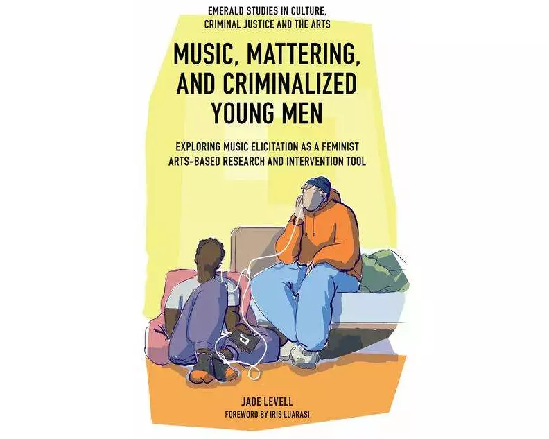 Music, Mattering, and Criminalized Young Men