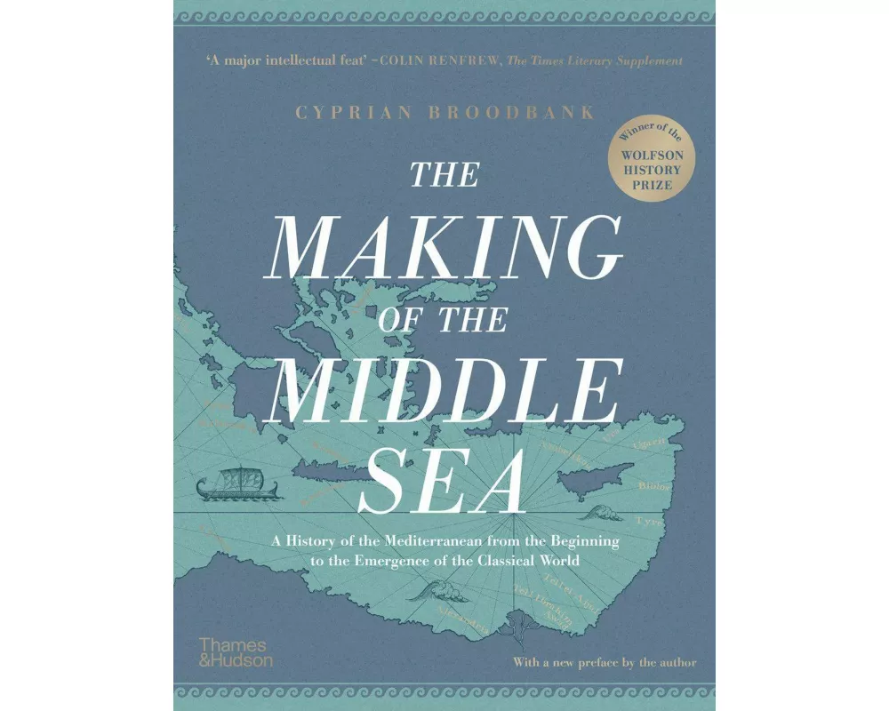 The Making of the Middle Sea