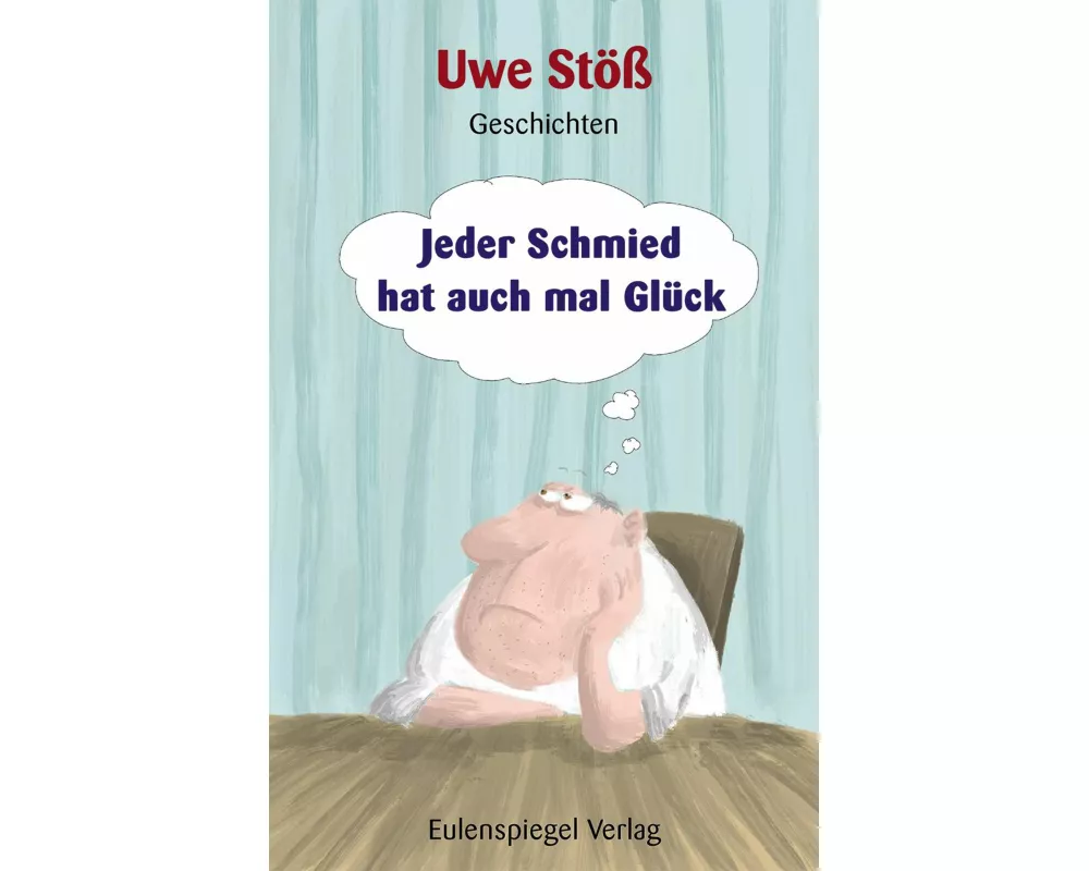 Jeder Schmied hat auch mal Glück