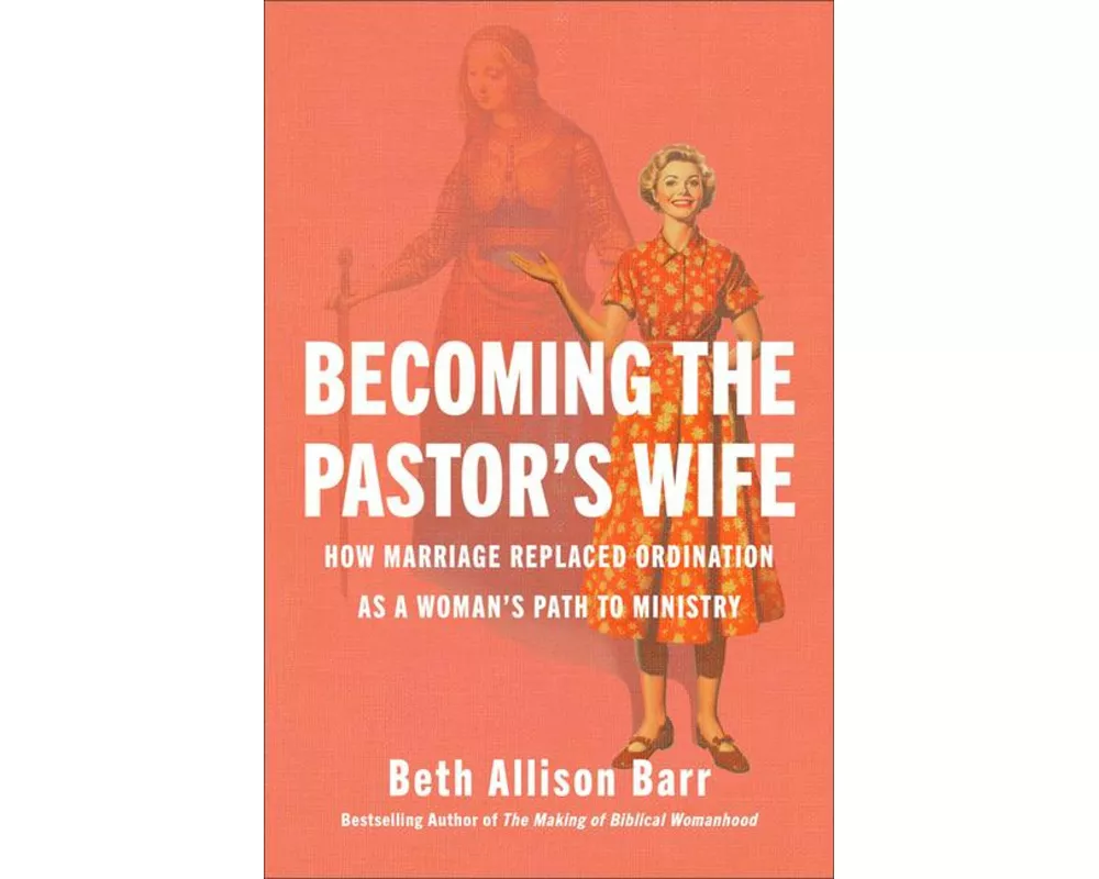 Becoming the Pastor's Wife