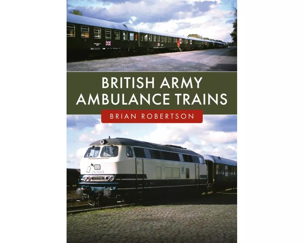 British Army Ambulance Trains