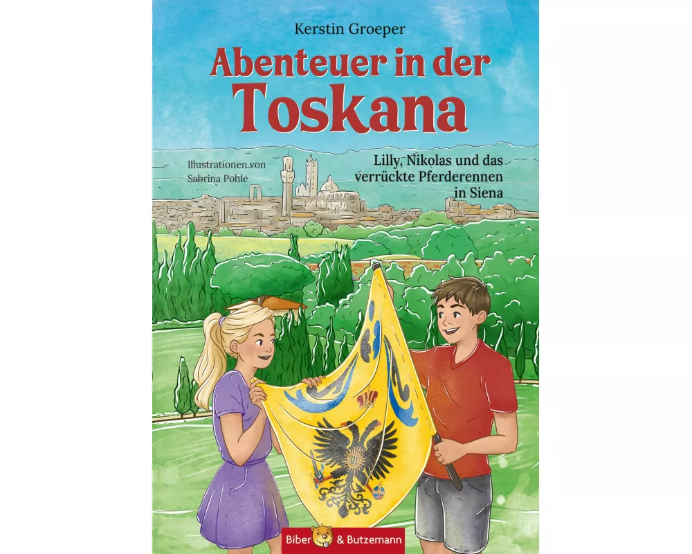 Abenteuer in der Toskana - Lilly, Nikolas und das verrückte Pferderennen in Siena