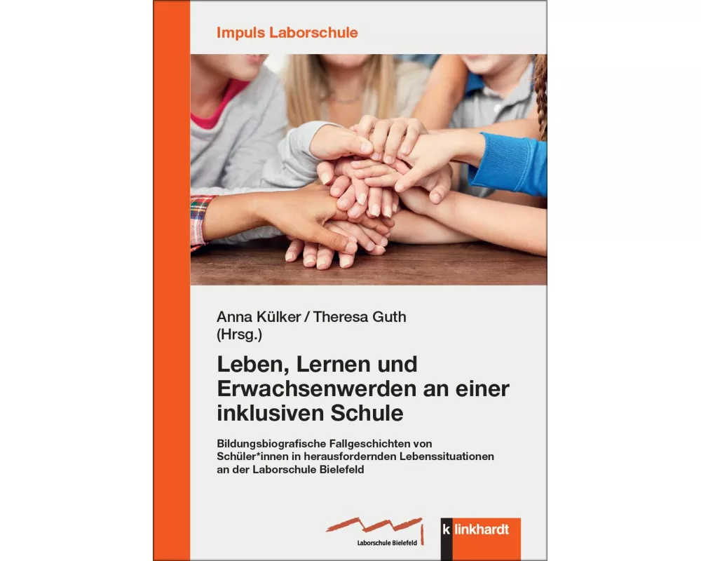 Leben, Lernen und Erwachsenwerden an einer inklusiven Schule