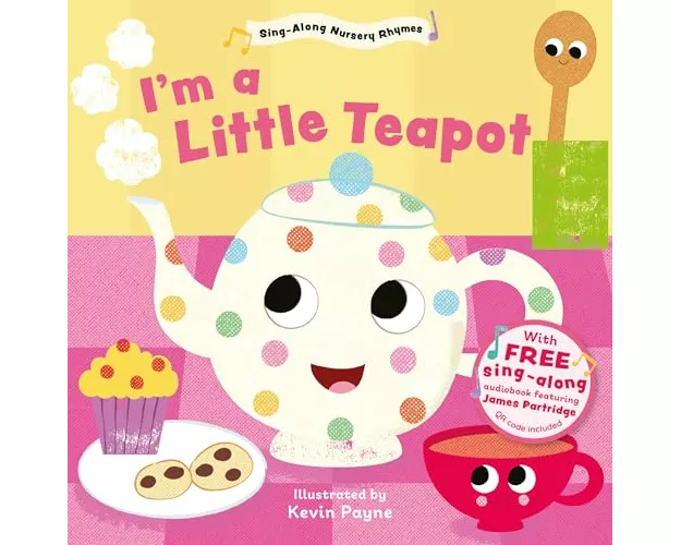 I'm a Little Teapot (Sing-Along Nursery Rhymes)
