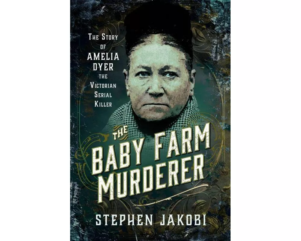 The Baby Farm Murderer