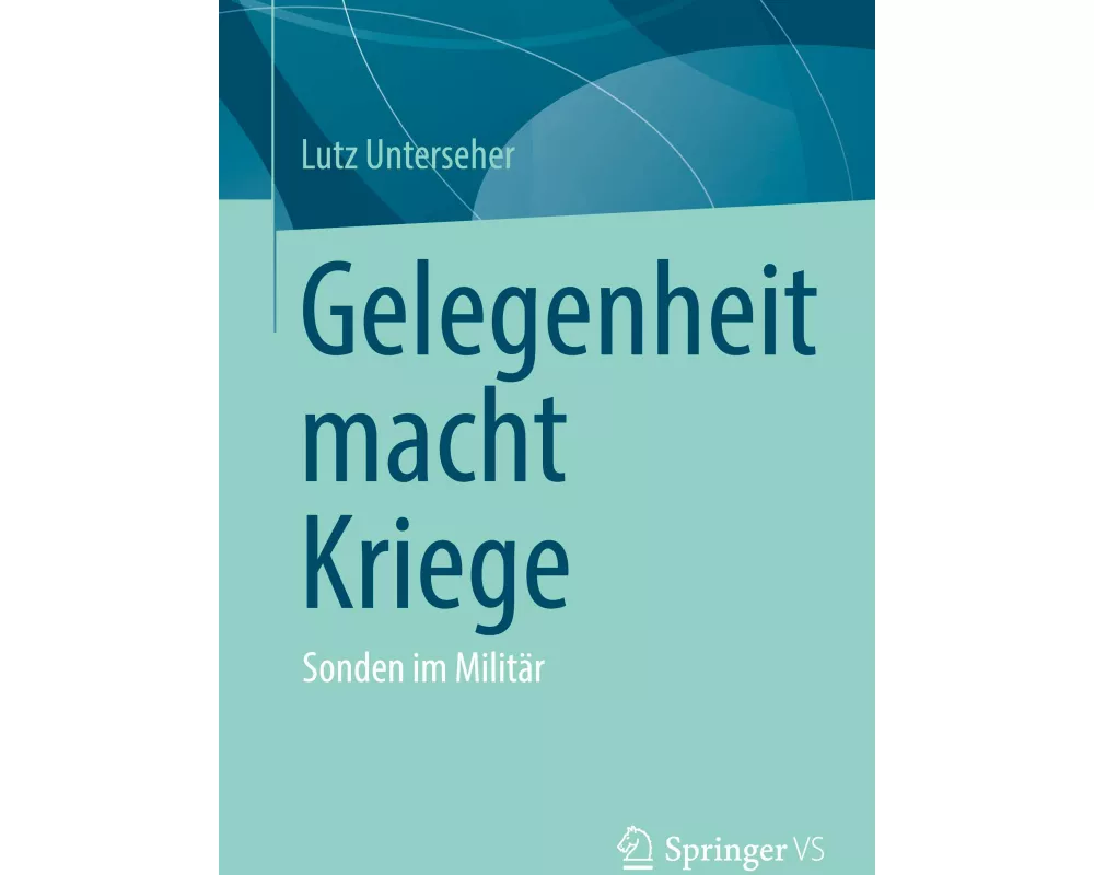 Gelegenheit macht Kriege