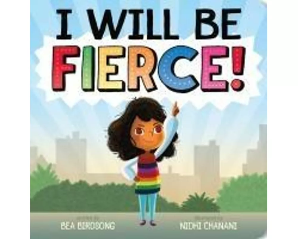 I Will Be Fierce!