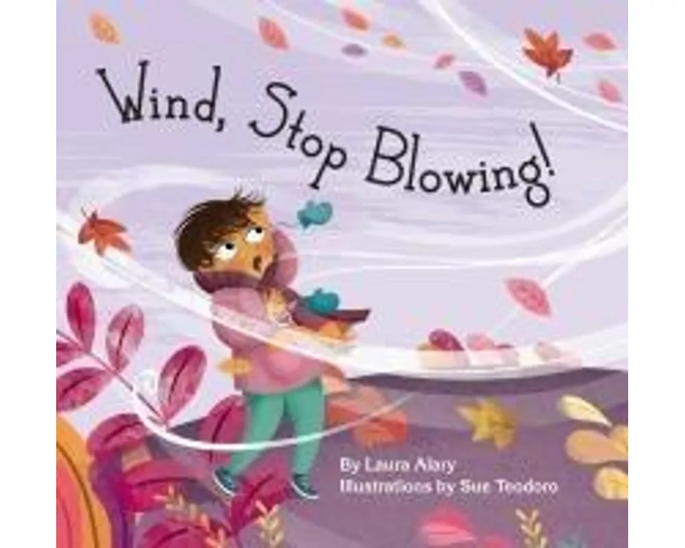 Wind, Stop Blowing!