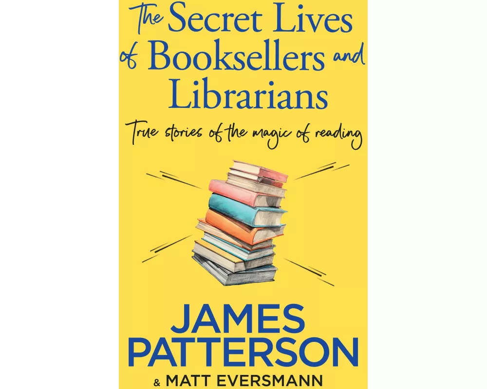 The Secret Lives of Booksellers & Librarians