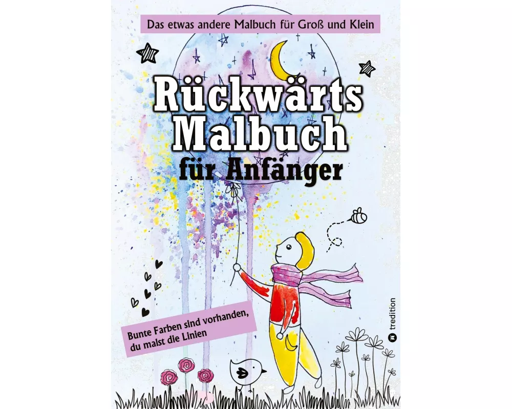 Rückwärts Malbuch - Umgekehrtes Ausmalbuch - Linienmalbuch für Anfänger - 50 farbige Bilder