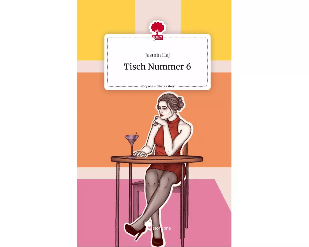 Tisch Nummer 6. Life is a Story - story.one