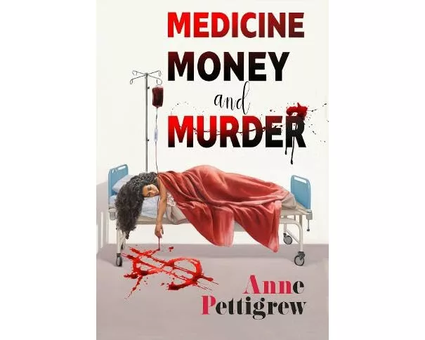 Medicine Money And Murder