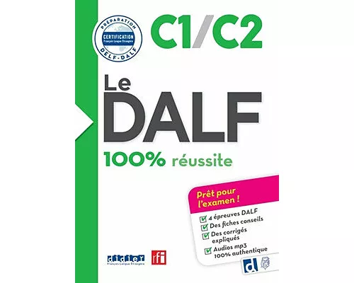 Le DALF, 100% réussite, C1/C2, Buch mit Audio-Download