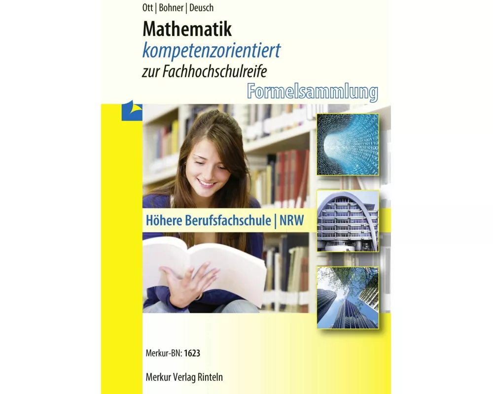 Mathematik kompetenzorientiert zur Fachhochschulreife. Nordrhein-Westfalen