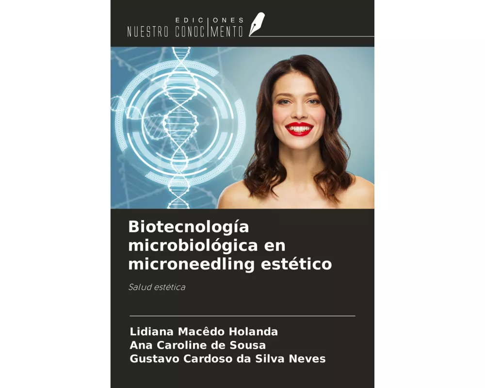 Biotecnología microbiológica en microneedling estético