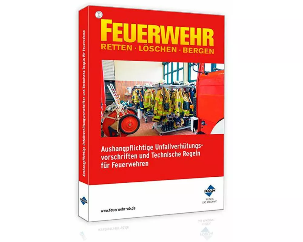 Aushangpflichtige Unfallverhütungsvorschriften und Technische Regeln für Feuerwehren