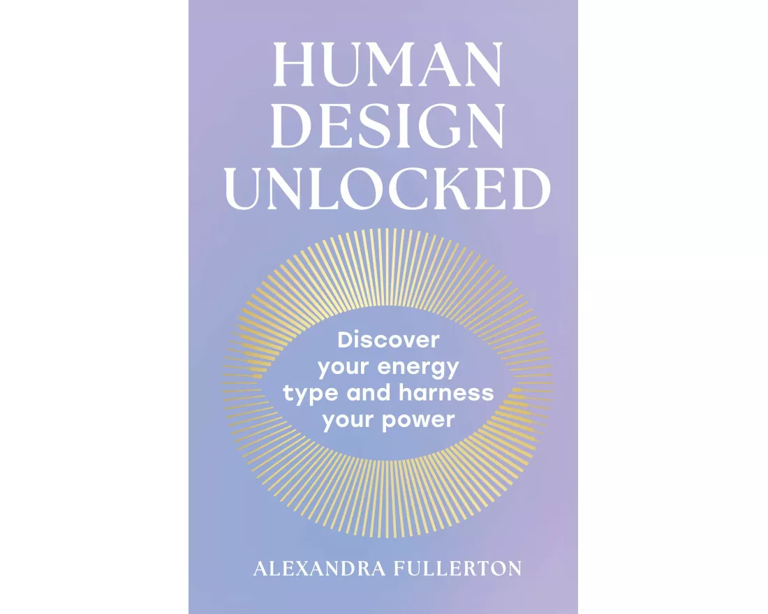 Human Design Unlocked