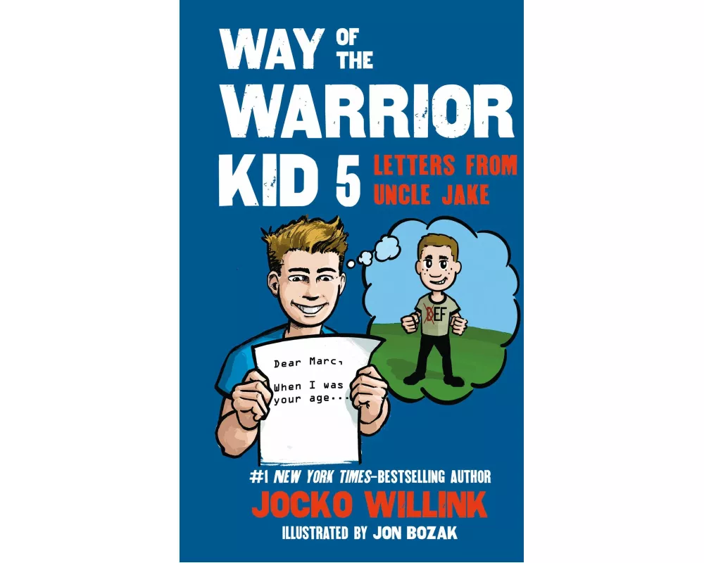 Way of the Warrior Kid 5: Letters from Uncle Jake