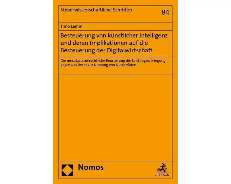 Besteuerung von künstlicher Intelligenz und deren Implikationen auf die Besteuerung der Digitalwirtschaft