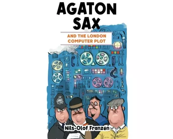 Agaton Sax and the London Computer Plot