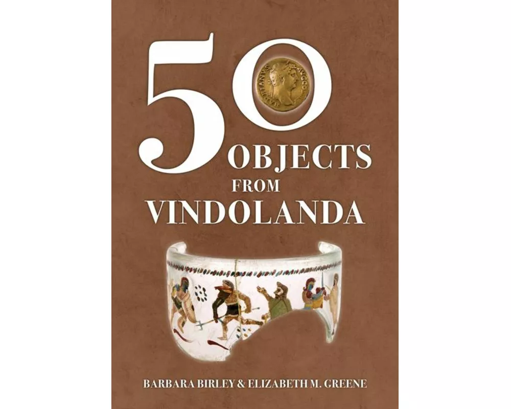 50 Objects from Vindolanda
