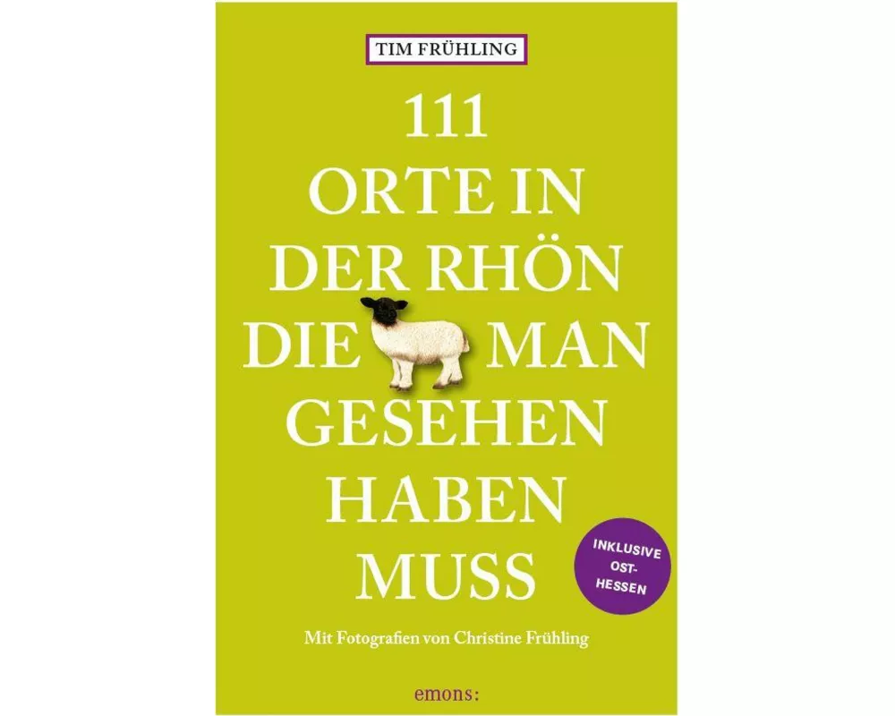 111 Orte in der Rhön, die man gesehen haben muss