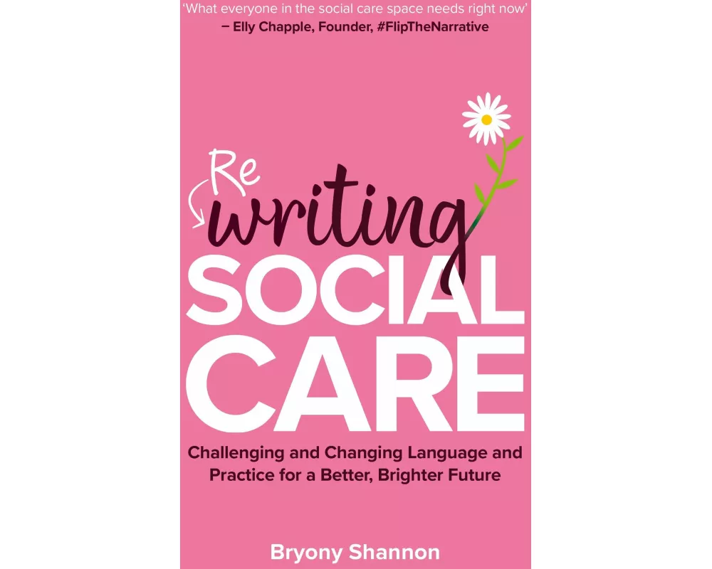 Rewriting Social Care