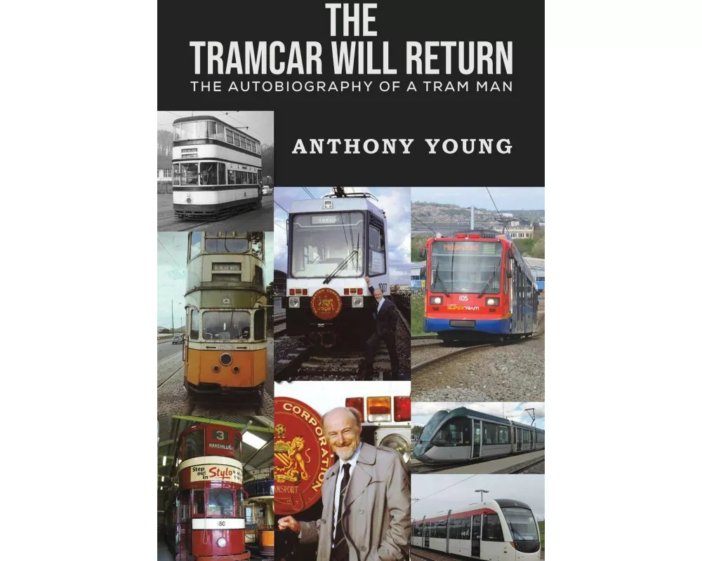The Tramcar will Return