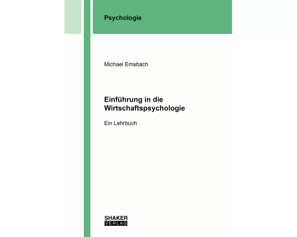 Einführung in die Wirtschaftspsychologie