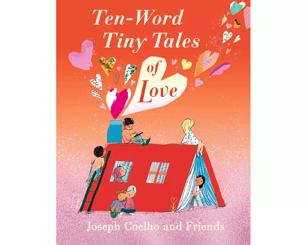Ten-Word Tiny Tales of Love