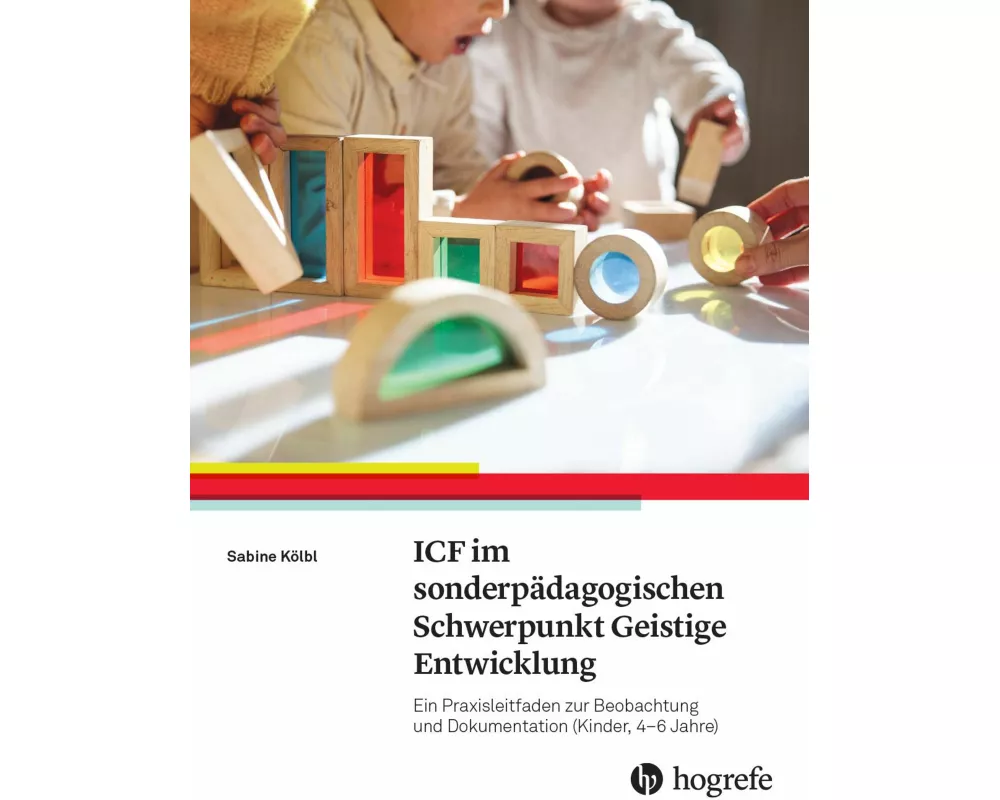 ICF-CY im sonderpädagogischen Schwerpunkt Geistige Entwicklung