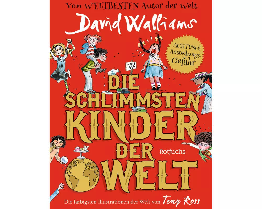 Die schlimmsten Kinder der Welt
