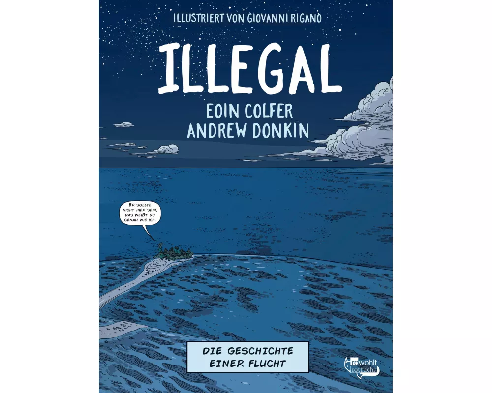 Illegal - Die Geschichte einer Flucht