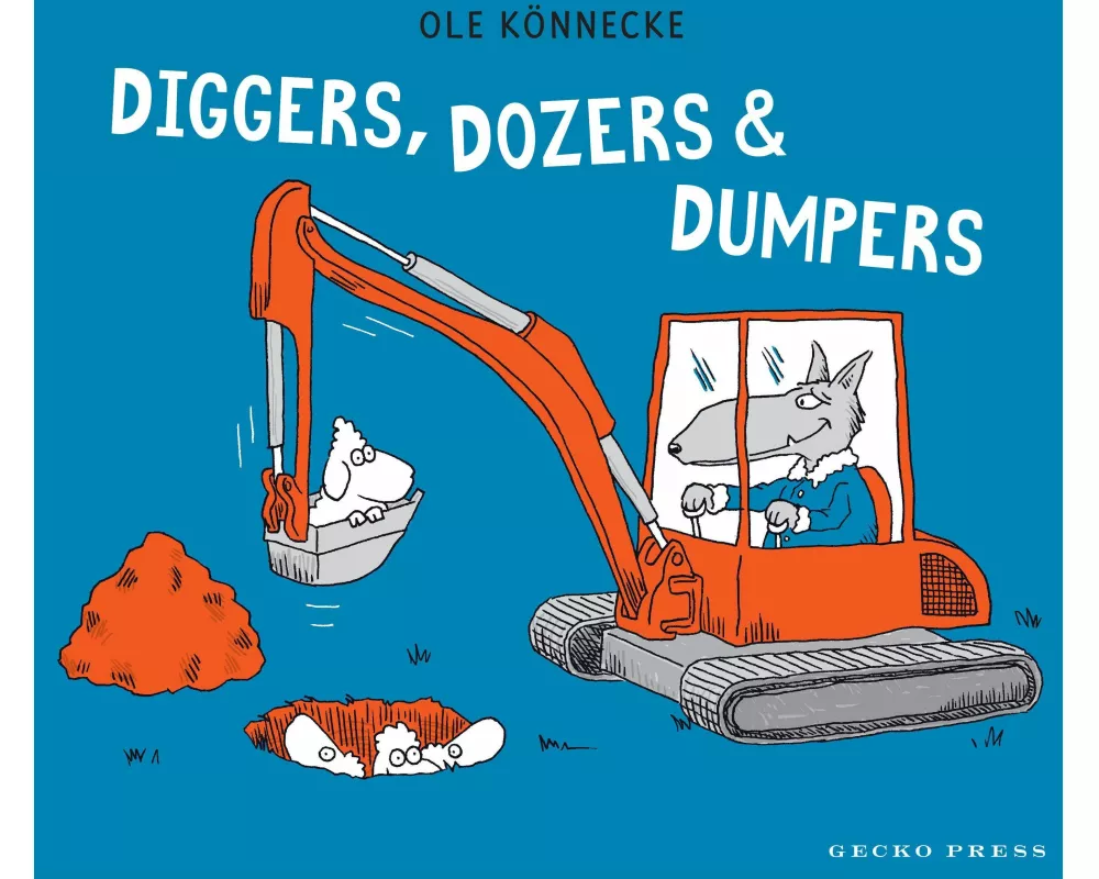 Diggers, Dozers and Dumpers